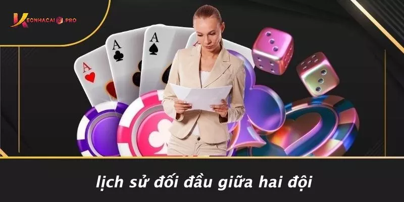 Lịch Sử Đối Đầu Giữa Hai Đội